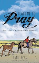 Teach Me to Pray