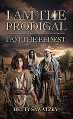 I Am the Prodigal, I Am the Eldest