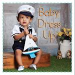 Baby Dress Up