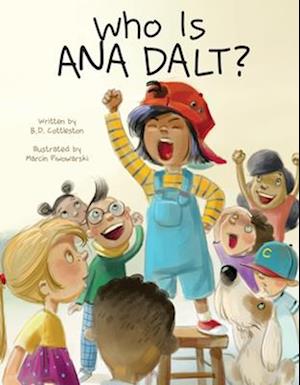 Who Is Ana Dalt?