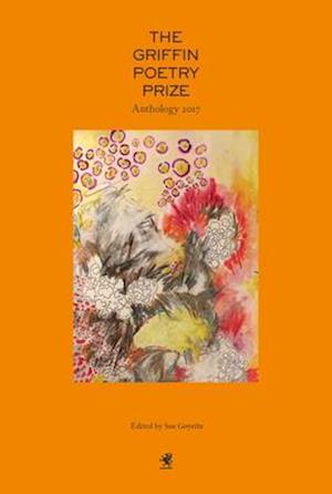The Griffin Poetry Prize 2017 Anthology
