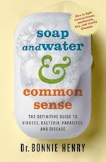 Soap and Water & Common Sense