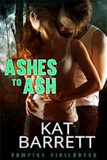 Ashes to Ash