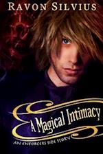 Magical Intimacy: An Enforcer's Side Story