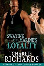 Swaying the Marine's Loyalty