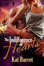 Indifference of Hearts