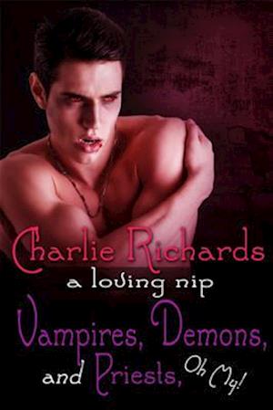 Vampires, Demons, & Priests, Oh my!