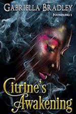 Citrine's Awakening