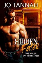 Hidden: Fates (The House on 16th St.)