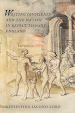 Writing Conscience and the Nation in Revolutionary England
