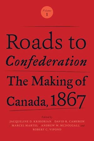 Roads to Confederation