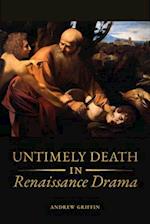 Untimely Deaths in Renaissance Drama