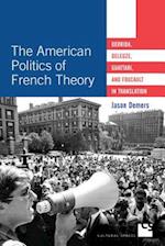 The American Politics of French Theory