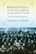 Mennonites in the Russian Empire and the Soviet Union
