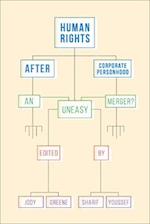 Human Rights After Corporate Personhood