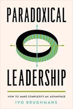 Paradoxical Leadership
