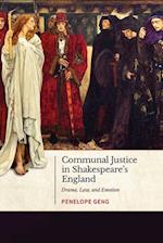 Communal Justice in Shakespeare's England