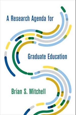 A Research Agenda for Graduate Education