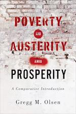 Poverty and Austerity Amid Prosperity