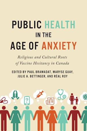 Public Health in the Age of Anxiety