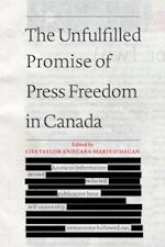 Unfulfilled Promise of Press Freedom in Canada