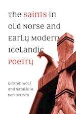 Saints in Old Norse and Early Modern Icelandic Poetry
