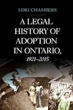 Legal History of Adoption in Ontario, 1921-2015