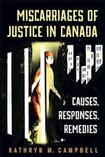 Miscarriages of Justice in Canada