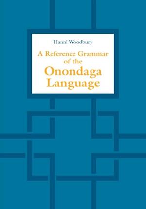 Reference Grammar of the Onondaga Language