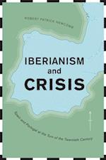 Iberianism and Crisis