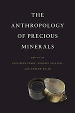 Anthropology of Precious Minerals