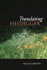 Translating Heidegger