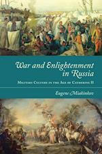 War and Enlightenment in Russia