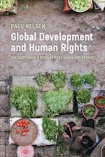 Global Development and Human Rights : The Sustainable Development Goals and Beyond 