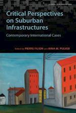 Critical Perspectives on Suburban Infrastructures