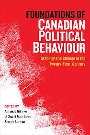 Foundations of Canadian Political Behaviour