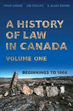 History of Law in Canada, Volume One