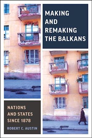 Making and Remaking Balkans