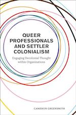 Queer Professionals and Settler Colonialism