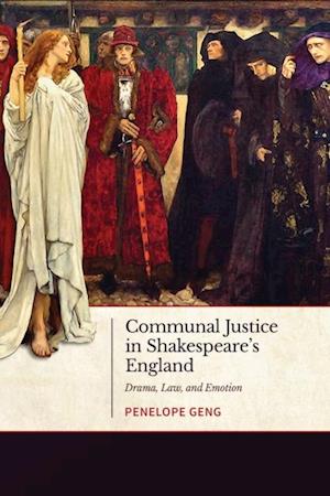 Communal Justice in Shakespeare's England