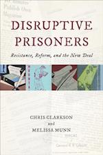 Disruptive Prisoners