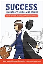 Success in Graduate School and Beyond