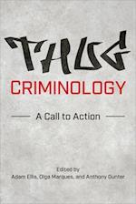 Thug Criminology