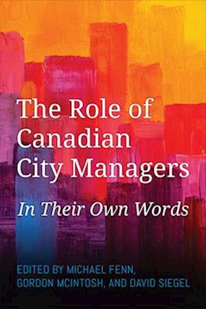 The Role of Canadian City Managers