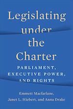 Legislating under the Charter