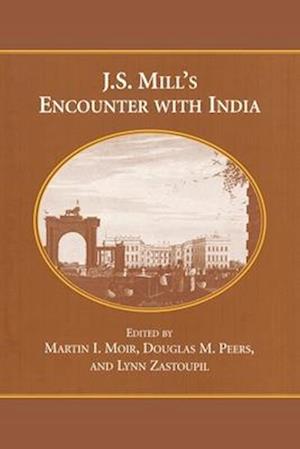 J.S. Mill's Encounter with India