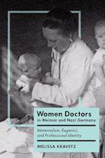 Women Doctors in Weimar and Nazi Germany