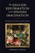 English Reformation in the Spanish Imagination