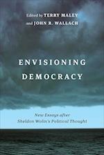 Envisioning Democracy