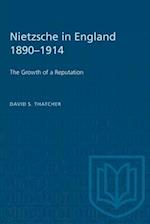 Nietzsche in England 1890-1914 : The Growth of a Reputation 